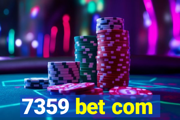 7359 bet com